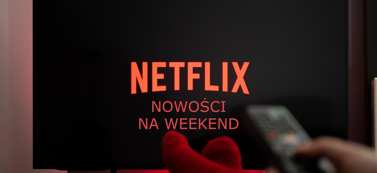 Netflix na weekend